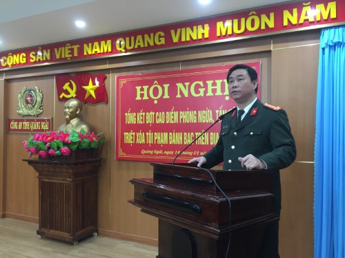 Công an tỉnh Quảng Ngãi tổ chức Hội nghị tổng kết đợt cao điểm phòng ngừa, tấn công, triệt xóa tội phạm đánh bạc trên địa bàn tỉnh