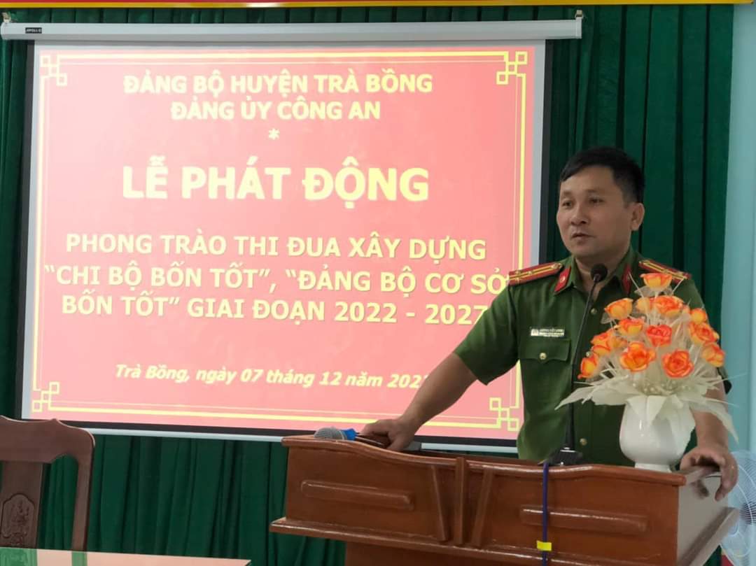 Đảng ủy Công an huyện Trà Bồng phát động phong trào thi đua “Chi bộ bốn tốt”, “Đảng bộ cơ sở bốn tốt” giai đoạn 2022 – 2027