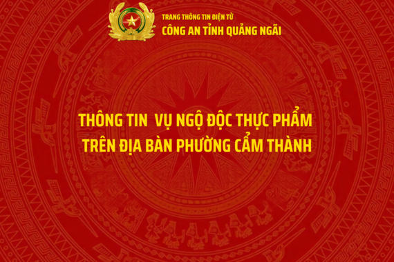 Thông tin về vụ ngộ độc thực phẩm trên địa bàn phường Cẩm Thành