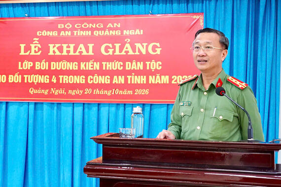 Công an tỉnh Quảng Ngãi khai giảng lớp bồi dưỡng kiến thức dân tộc đối tượng 4 năm 2026