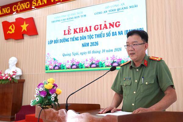 Công an tỉnh Quảng Ngãi khai giảng lớp bồi dưỡng tiếng dân tộc thiểu số Ba Na năm 2026