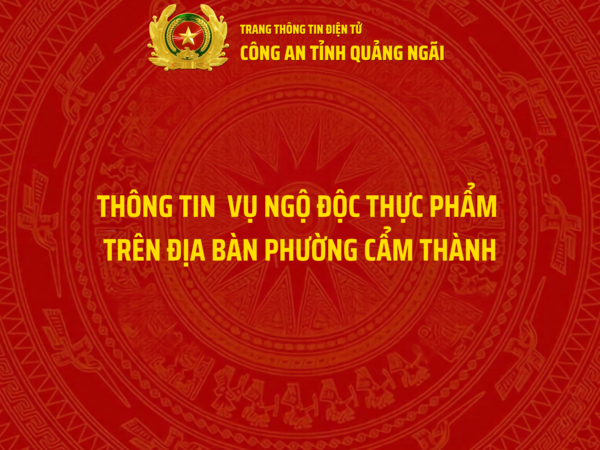 Thông tin về vụ ngộ độc thực phẩm trên địa bàn phường Cẩm Thành